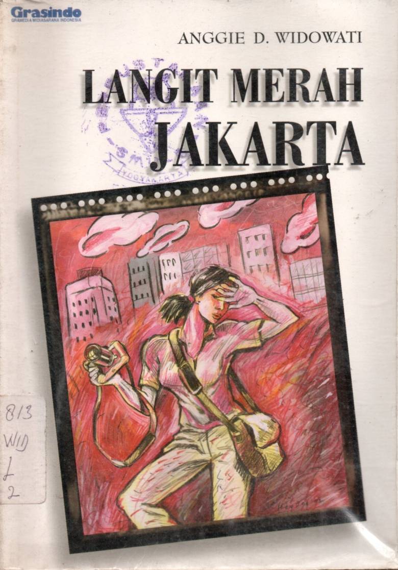 Langit Merah Jakarta - Sebuah Fiksi Sejarah Masa Akhir Orde Baru